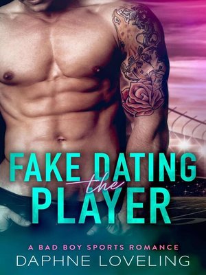 cover image of Fake Dating the Player